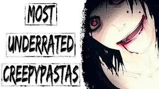 Scary Unknown Creepypastas | Top 10 Most Underrated Creepypastas | Creepy Countdowns