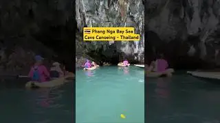 Phang Nga Bay Sea Cave Canoeing 🛶 | Amazing Thailand Adventure 🌴🌊