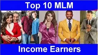 Top 10 MLM Earners 2021