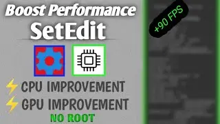 Overlock your Android Device With SetEdit Boost CPU & GPU Performance | New code 2022