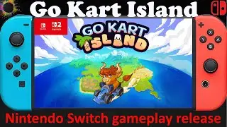 Go Kart Island - Nintendo Switch / Switch 2 Compatible gameplay release