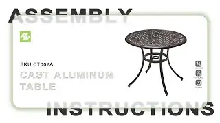 Nuu Garden&reg; CT002A Outdoor Cast Aluminum Bistro Table | ASSEMBLY INSTRUCTIONS