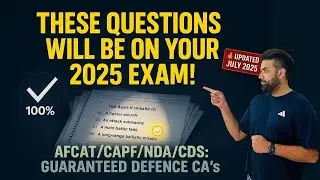 🔥100% GUARANTEED QUESTIONS for NDA/CDS/AFCAT/CAPF 2025 | Toppers&rsquo; Secret OUT!