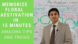 MEMORIZE IN 15 MINUTES- FLORAL AESTIVATION (AMAZING TRICKS)