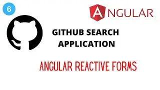 ANGULAR REACTIVE FORMS | GITHUB SEARCH APPLICATION | 6. GETTING VALUE FROM SEARCH BOX