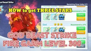 RAGNAROK TACTICS - How to Get Three Stars GOD BEAST STRIKE LEVEL 300