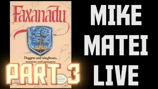 Faxanadu (NES) PART 3 - Mike Matei Live