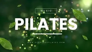 Pilates Music | Free Copyright | 1 hour 20 min.