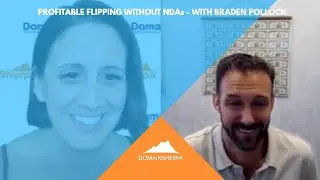 A Year of Profitable Flips without NDAs &ndash; with Braden Pollock