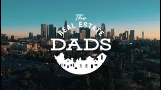 The Real Estate Dads
