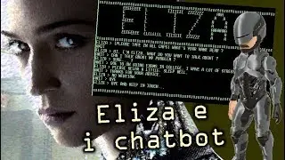 Eliza e i chatbot / Narrativa interattiva