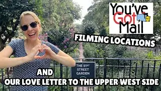 You've Got Mail Filming Locations and our fond farewell to life on the Upper West Side