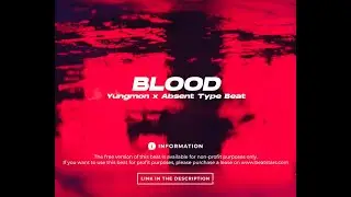 Yungmon x Absent Type Beat - Blood | 2022 | prod. by NH x trabbey