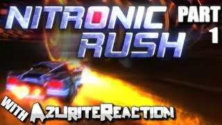 SO AWESOME - Nitronic Rush - (Part 1)