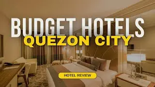 Best Budget Hotels in Quezon City | Cheap Hotels in Quezon City