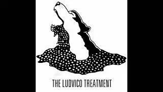 The Ludvico Treatment - Covers 2005-2009 (full album)