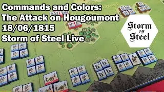 Commands and Colors: The Attack on Hougoumont 18/06/1815 | Storm of Steel Live