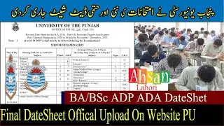 PU Upload Official Final DateSheet BA/BSc ADP | Final DateSheet 2021 | BA/BSc ADP Official DateSheet
