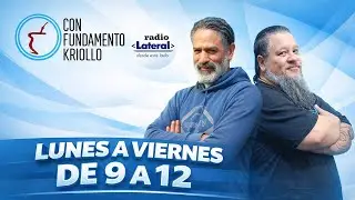 😎 TRANQUILO, ESTO SE ORDENA SOLO... | RADIO LATERAL |🧉#ConFundamentoKriollo T5 | 02/02/2026