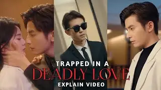🔥CEO Handsome Rich Guy Made Me Do This Deadly Love 🗝️  || #kdrama #chinesedrama #explainedinhindi 