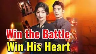 Win the Battle, Win His Heart | Hot Drama#dramabox#drama#movie