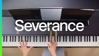 Severance (Main Title Theme) - Piano