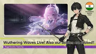 RageSparky | Wuthering Waves 3.0 LIVE – Our Astrites are cooked!!
