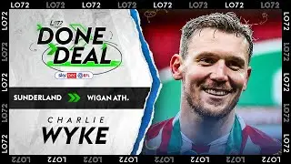 DONE DEAL | Charlie Wyke | Wearside To Wigan!