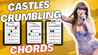 Castles Crumbling Taylor Swift Chords Guitar Tutorial #taylorswift