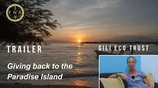 Trailer: Gili Eco Trust - Giving back to the Paradise Island