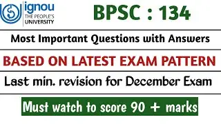 BPSC 134 Important Questions One Shot Revision December 2024|IGNOU BPSC 134 Important Questions 2024