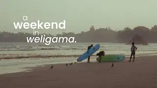 Take a break from everything | a weekend in Weligama