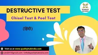 Destructive Test in Spot Welding | Chisel Test and Peel Test | Technical HUB India |