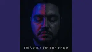 This Side of the Seam