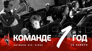 forZe - 1 YEAR with RAINBOW SIX SIEGE