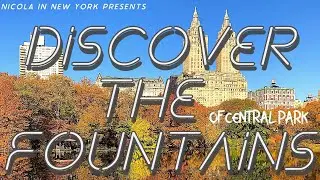 Discovering the Fountains of Central Park ⛲ Visiting the Fountains of Central Park 4K 🌇