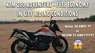 KTM 250 Adventure Fuel Economy Test in City| Fuel Economy Properly Tested