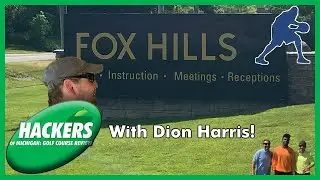 Fox Hills Golf & Banquet Center Plymouth Hackers of Michigan Golf Course Review S2E11 Dion Harris