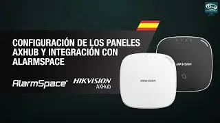 Configuración de los paneles AXHub y integración con AlarmSpace | By Demes