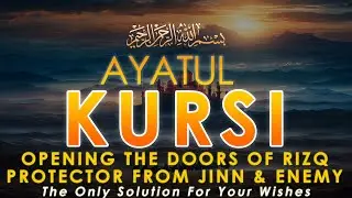 Powerful Ruqyah for Protection and Peace | Ayatul Kursi 100 Times Beautiful Quran Recitation | DHIKR
