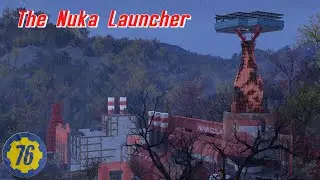 Fallout 76 - The Nuka Launcher