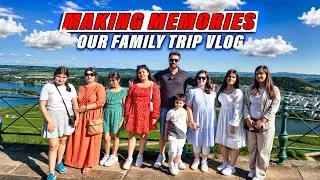 Making Memories, Our Family Trip Vlog | ساختن خاطرات، ولاگ سفر فامیلی ما | Vlog 53