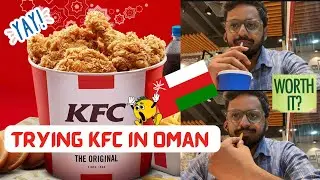 Trying KFC in Oman for the First Time! #exploreoman #gulf