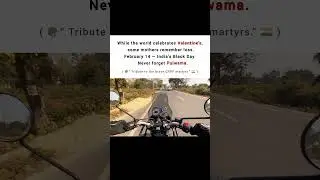 tribute to the CRPF Martyrs of pulwama🇮🇳 ( Black day of india ⬛ ) #lifelessons #bikeride #shorts