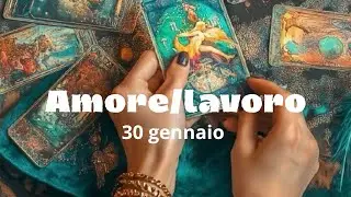 AMORE/LAVORO 💥&hearts;️30 gennaio 