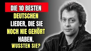 Die 10 besten deutschen Lieder, die Sie noch nie geh&ouml;rt haben.