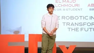 The Robotic Influence | El Majd & Theo El Chmouri & Abou Ezzedine | TEDxYouth@BBSKuwait