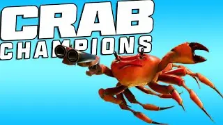 Crab Champions NEW UPDATE