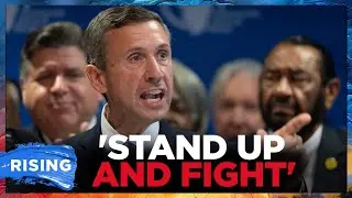 DNC Chair Ken Martin Tries LIGHTING FIRE Under Dems, URGES Them To 'Grow A Damn Spine!' | RISING