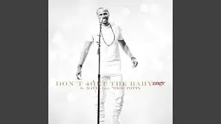 Don't 4Get The Baby (Remix)